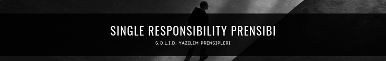 Single Responsibility Prensibi Nedir ? (Kod örneğiyle) — SOLID