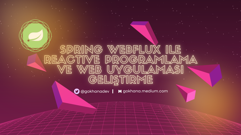 Spring Webflux ile Reactive Programlamaya Giriş